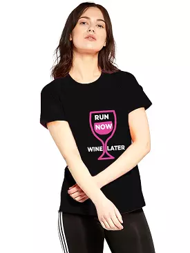 Run Now Wine Later Ladies Tee- Sale